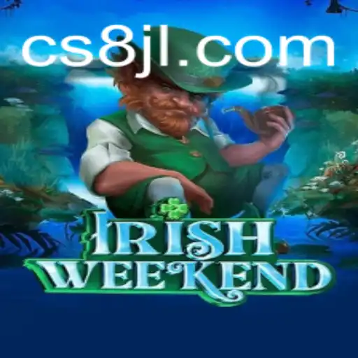 Experience the Thrill of IrishWeekend: A New Game that Captures the Spirit of Ireland