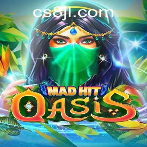 MadHitOasis: Immerse Yourself in the Thrilling World of CS8
