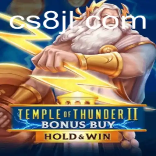 Temple of Thunder II Bonus Buy – An Epic Slot Adventure with CS8 Thrills