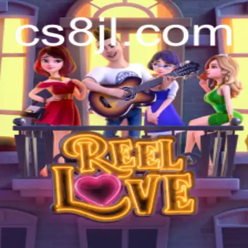 Dive into the Exciting World of ReelLove